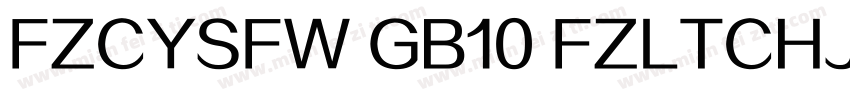 FZCYSFW GB10 FZLTCHJ字体转换